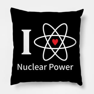 "I LOVE NUCLEAR POWER" Pillow