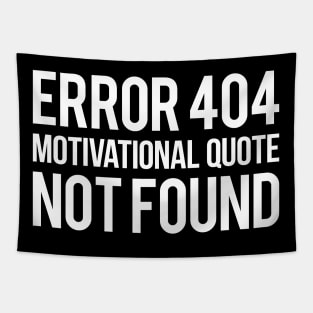 404 motivational quote not found Tapestry