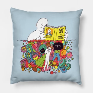 Say YES to Everything Pillow