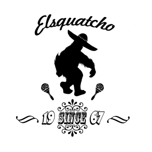 Elsquatcho T-Shirt