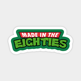 Made in the eighties Magnet