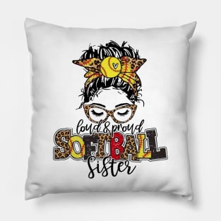 Softball Sister Leopard   Loud And Proud Softball Sister Pillow