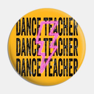 Dance teacher Pin