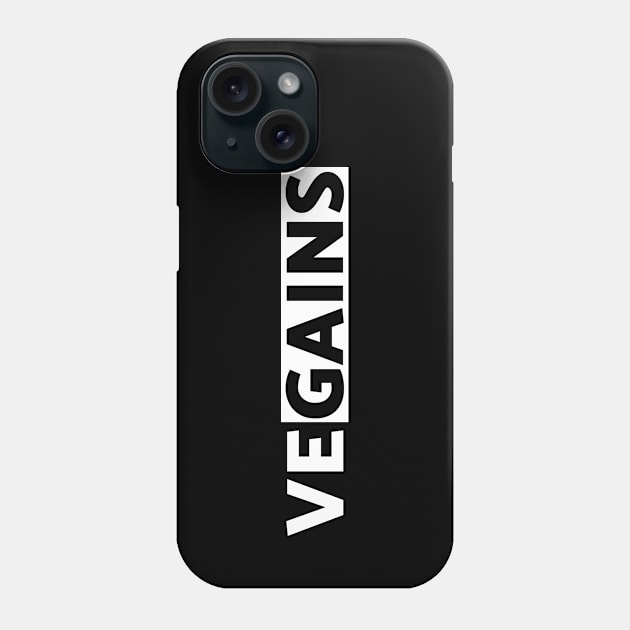 Vegains Vegan Gains Phone Case by Vegan Gym Power