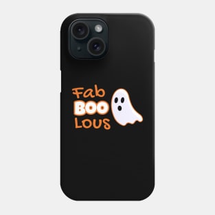 Fabolous Boo Halloween T-shirt Phone Case