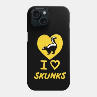 I Love Skunks for Skunk Lovers, Yellow Phone Case