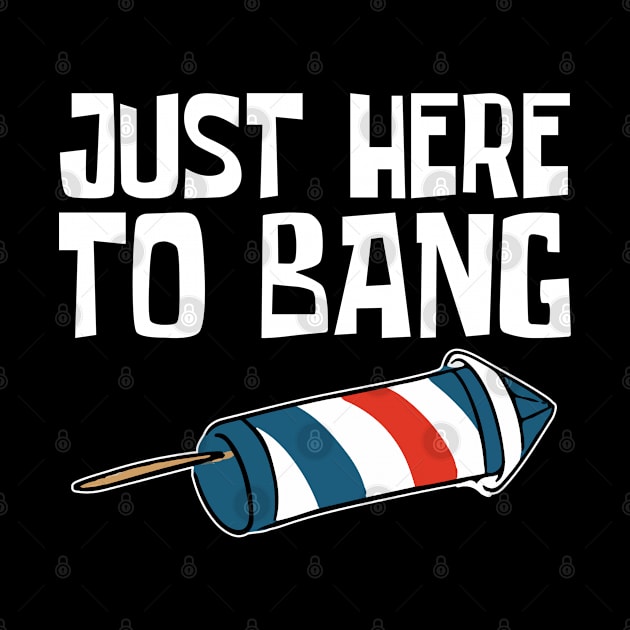 Just Here to Bang by CF.LAB.DESIGN