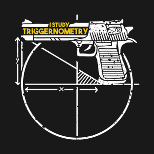 i study triggernometry gun owner T-Shirt