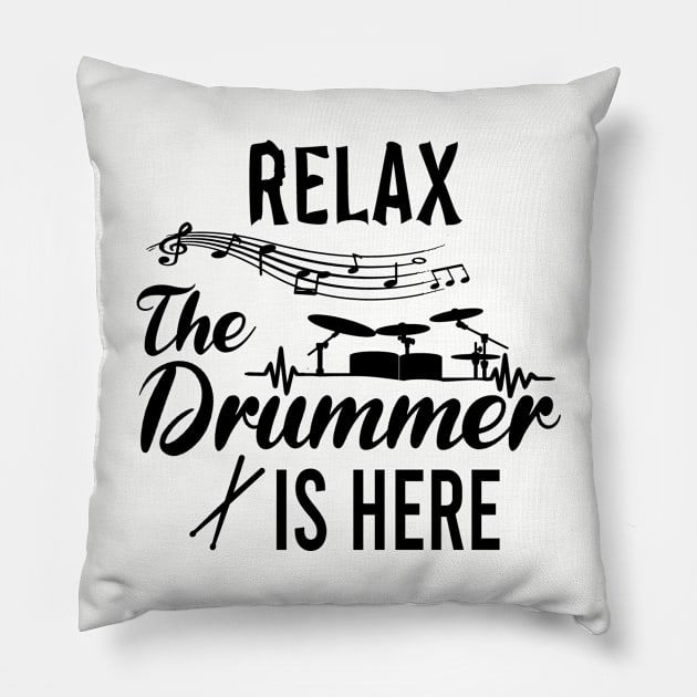 Relax The Drummer is here, Playing Drums Is Life The Rest Is Just Details, Drum Line, Musician Music Drummer Player Gift Pillow by EleganceSpace