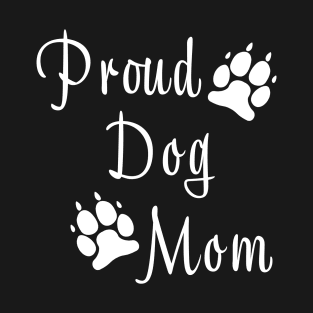 Proud Dog Mom with Paw Prints T-Shirt