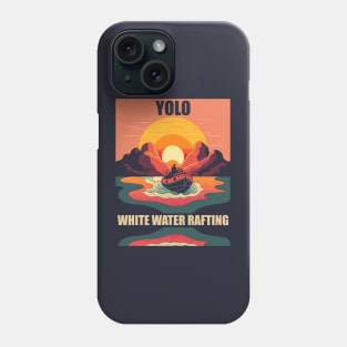 White Water Rafting 2 - Yolo Phone Case