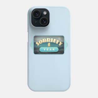 Sober 1 Year Phone Case