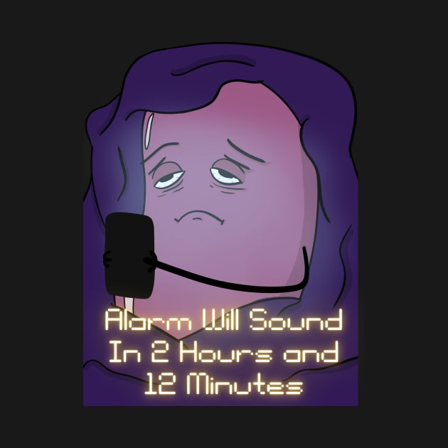 "Alarm will sound in 2 hours and 12 minutes" by Emotional Bean