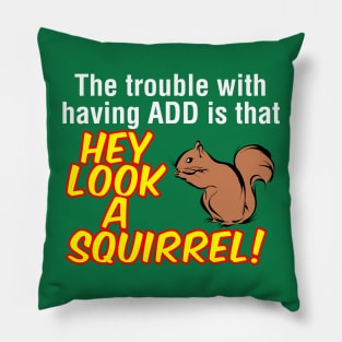 ADD Squirrel Pillow