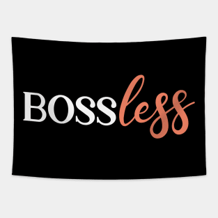 Bossless Tapestry