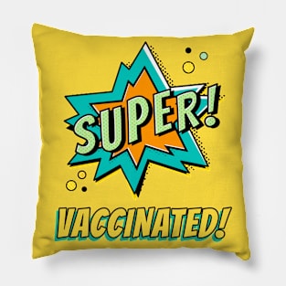 Super Vaccinated Pillow