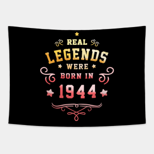 Legends were born in 1944 Vintage 80th Birthday 80 Years Old Tapestry