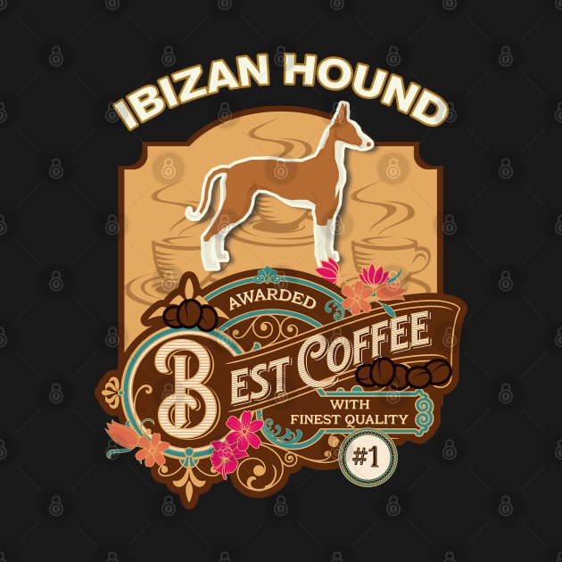 Ibizan Hound Best Coffee - Dog Owner Coffee Lover Gifts by StudioElla