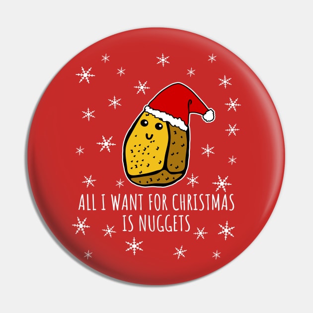 All I Want For Christmas Is Nuggets Pin by LunaMay