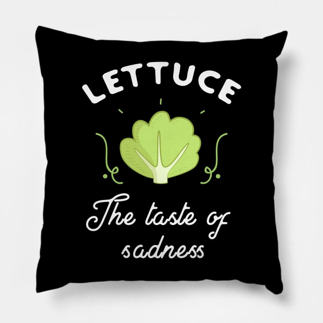 Lettuce the taste of sadness Pillow by captainmood