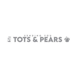 Tots and Pears T-Shirt