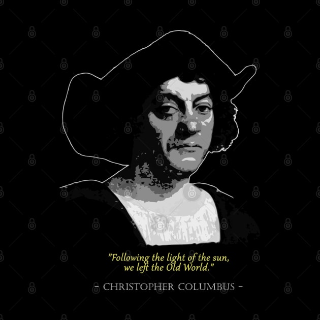 Christopher Columbus Quote by Nerd_art