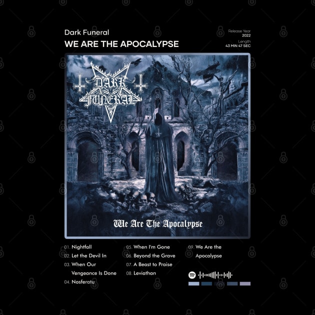 Dark Funeral - We Are The Apocalypse Tracklist Album by 80sRetro