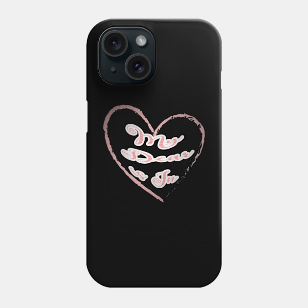 My dear is in, red letters with a white border in a red heart, a declaration of love on Valentine's Day Phone Case by PopArtyParty