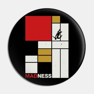 Madness Pin