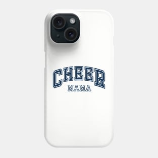 Cheer Mama College Graduation, Cheerleader Mom Phone Case