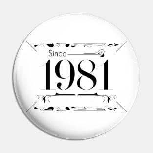 Birthday gift sign about age 1981 Pin