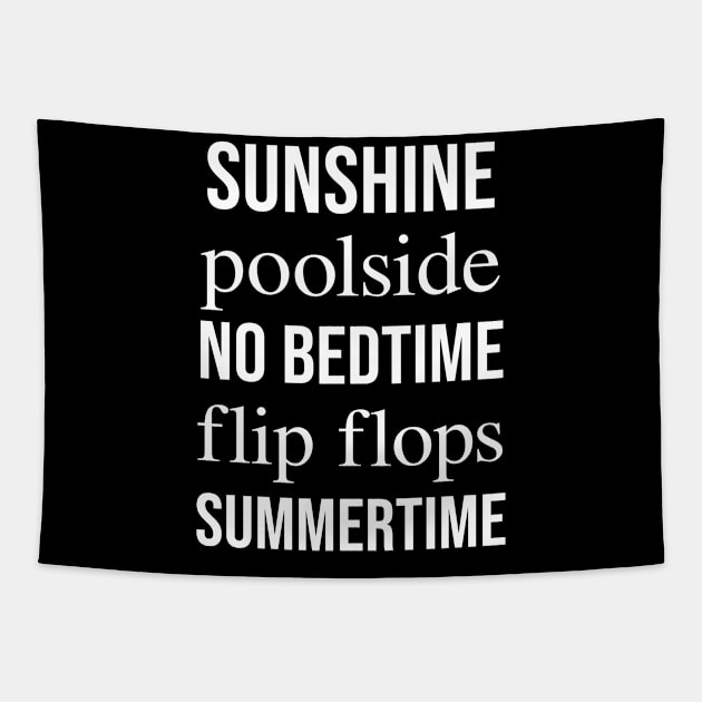 Sunshine Poolside No bedtime Flip Flops Summertime Tapestry by sandyrm