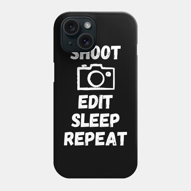 SHOOT EDIT SLEEP REPEAT Phone Case by Jedidiah Sousa