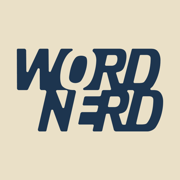 Word Nerd by Sojourner Z