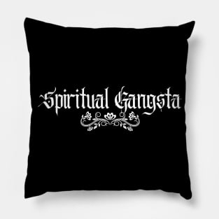 Spiritual Gangsta - Pitch Black Pillow