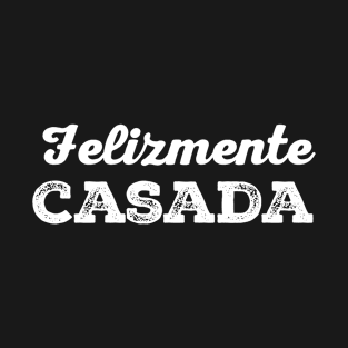 Felizmente Casada T-Shirt