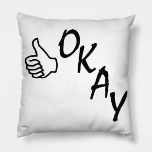 it's ok Pillow