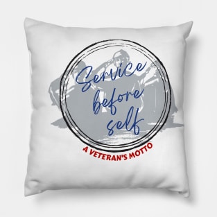 Service before self a veteran's motto Pillow