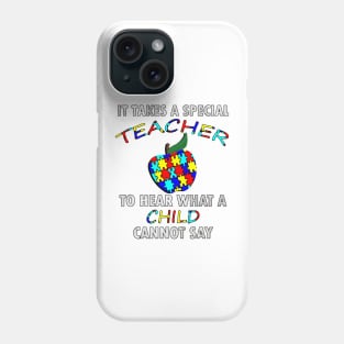 Autism Teacher Shirts & Gifts Quote for Special Ed Autistic Support Awareness Phone Case