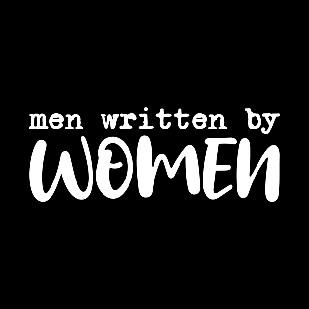 Men written by women by sigmarule