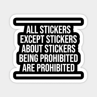 Prohibited stickers sign Magnet