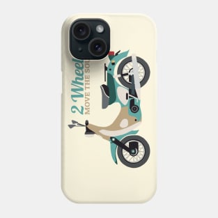 2 Wheels Move The Soul Phone Case