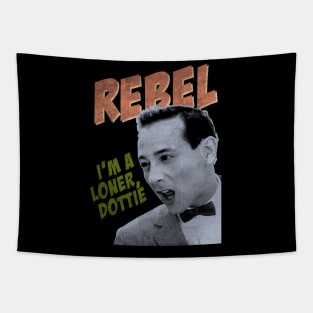 Rebel Pee Wee by Buck Tee Tapestry