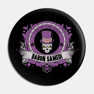 BARON SAMEDI - LIMITED EDITION Pin