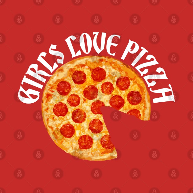 Girls Love Pizza by inkyempireclothing