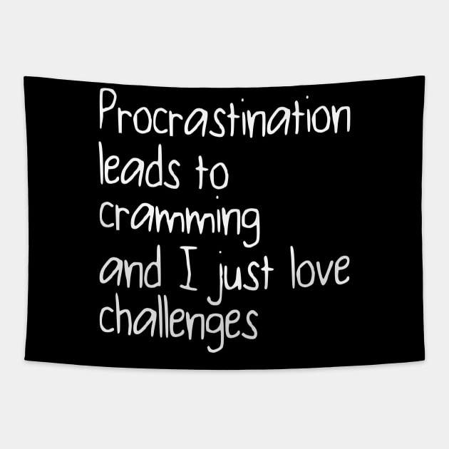 Procrastination provides Challenges Tapestry by giovanniiiii