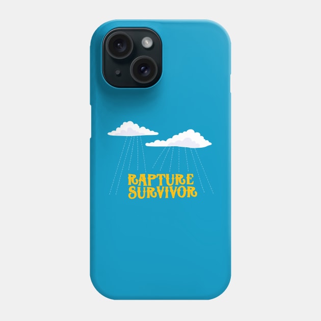 Rapture Survivor Phone Case by Alissa Carin