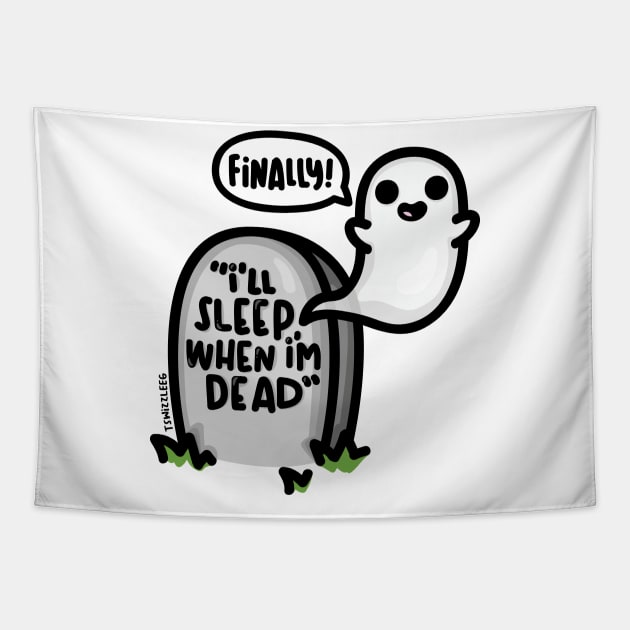 I'll Sleep When I'm Dead Tapestry by hoddynoddy