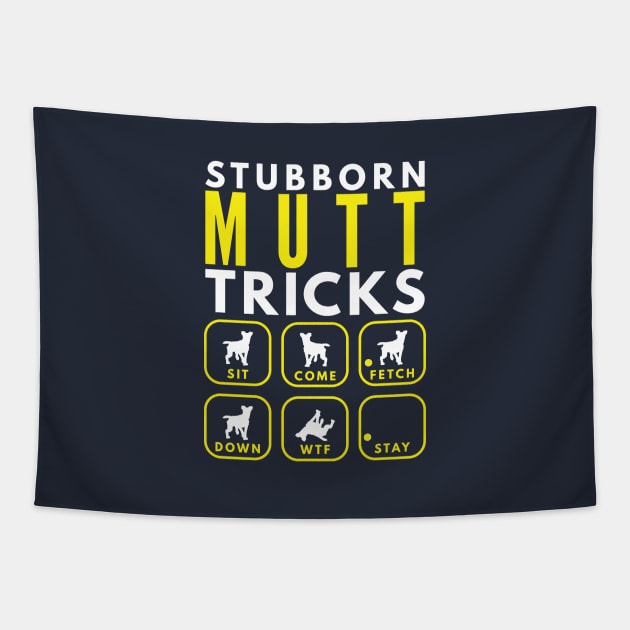 Stubborn Mutt Tricks - Dog Training Tapestry by DoggyStyles