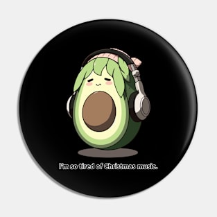 Avocado Melody Escape - I'm so tired of Christmas music Pin